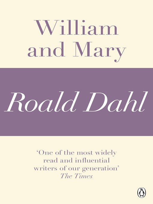 Title details for William and Mary (A Roald Dahl Short Story) by Roald Dahl - Wait list